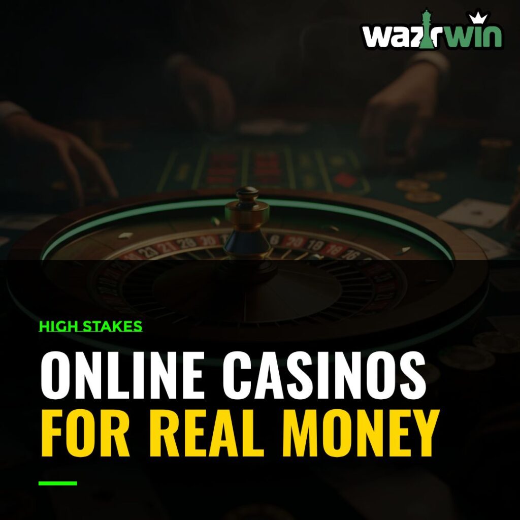 Online Casinos for Real Money
