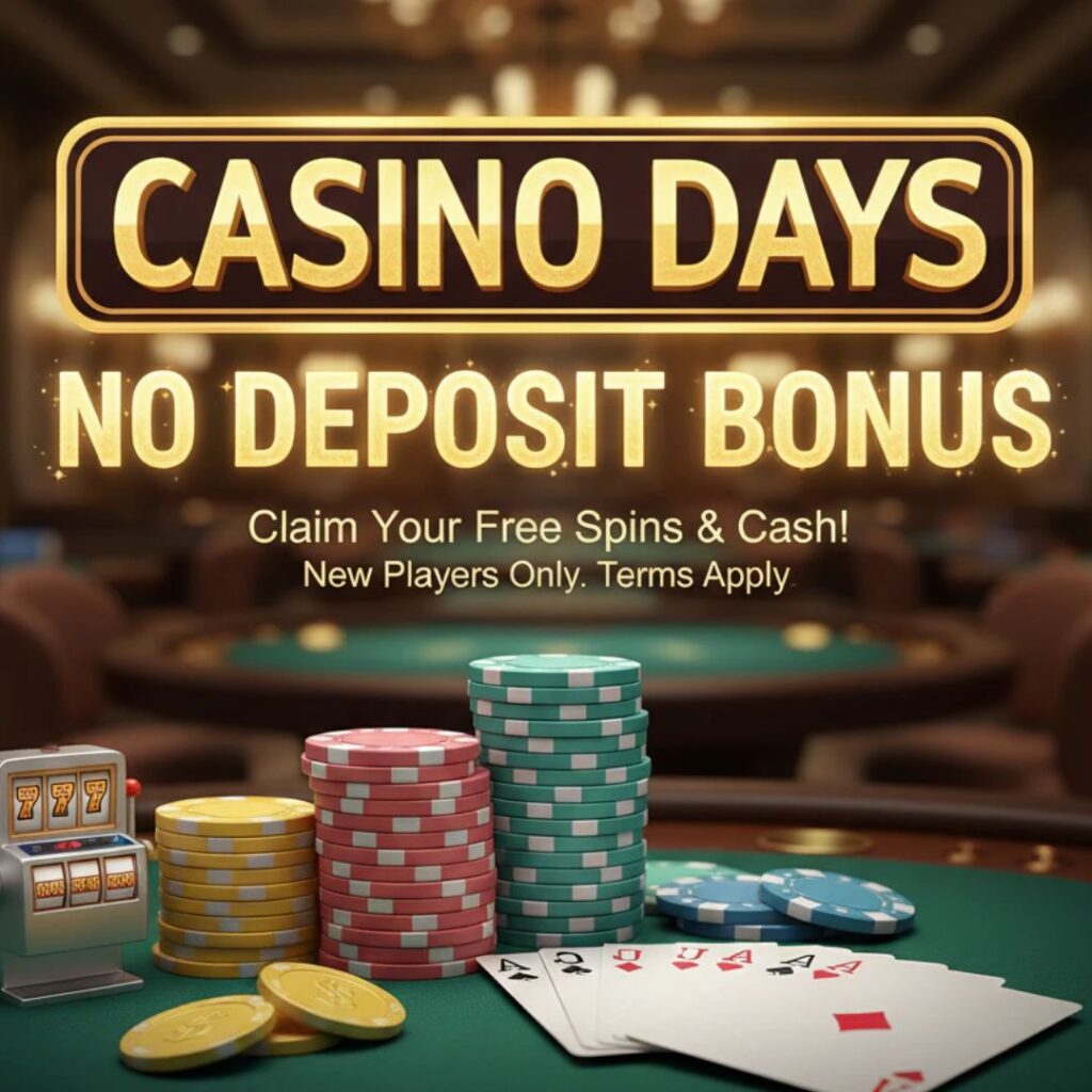 Casino Days No Deposit Bonus