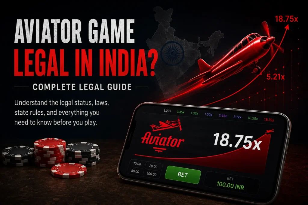 Aviator game legality in India